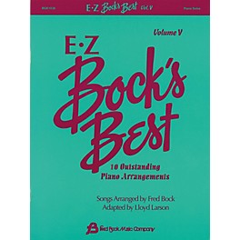 Fred Bock Music EZ Bock's Best - Volume V (10 Outstanding Piano Arrangements)