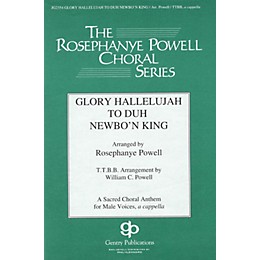 Gentry Publications Glory Hallelujah to Duh Newbo'n King! TTBB A Cappella arranged by William Powell