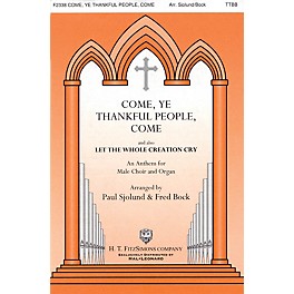 H.T. FitzSimons Company Come, Ye Thankful People, Come TTBB arranged by Fred Bock