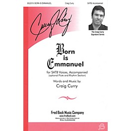 Fred Bock Music Born Is Emmanuel SATB