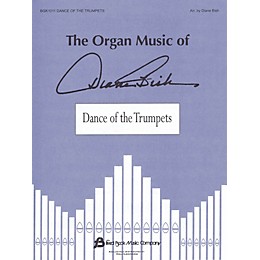 Fred Bock Music Dance of the Trumpets (The Organ Music of Diane Bish Series)