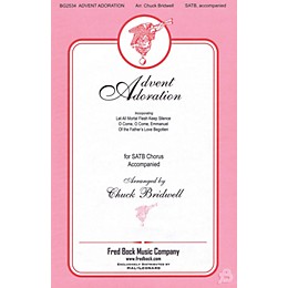 Fred Bock Music Advent Adoration SATB arranged by Chuck Bridwell