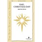 Fred Bock Music Hail, Christmas Day! SATB a cappella composed by Abbie Betinis thumbnail
