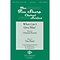 Gentry Publications What Can I Give Him SATB composed by Tim Sharp thumbnail