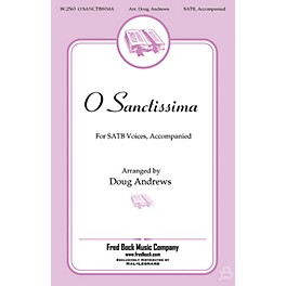 Fred Bock Music O Sanctissima SATB arranged by Doug Andrews