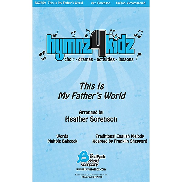 Fred Bock Music This Is My Father's World UNIS arranged by Heather Sorenson