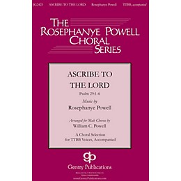 Gentry Publications Ascribe to the Lord TTBB arranged by William Powell