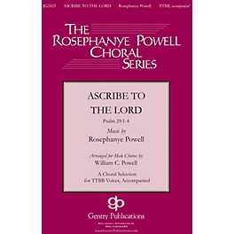 Gentry Publications Ascribe to the Lord TTBB arranged by William Powell