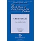 Gentry Publications Crux Fidelis SATB a cappella composed by Cesar Alejandro Carillo thumbnail