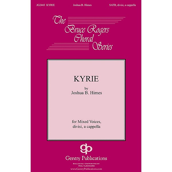 Gentry Publications Kyrie SSATB A Cappella composed by Joshua B. Himes