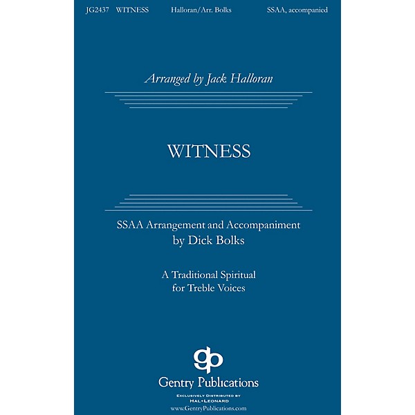 Gentry Publications Witness SSAA arranged by Jack Halloran