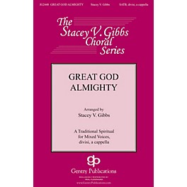 Gentry Publications Great God Almighty SSAATTBB A Cappella arranged by Stacey V. Gibbs