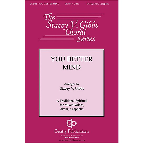 Gentry Publications You Better Mind SATB a cappella arranged by Stacey V. Gibbs