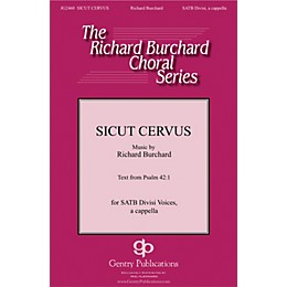 Gentry Publications Sicut Cervus SATB a cappella composed by Richard Burchard