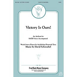 Fred Bock Music Victory Is Ours SATB composed by David Schwoebel