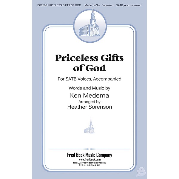 Fred Bock Music Priceless Gifts of God SATB arranged by Heather Sorenson