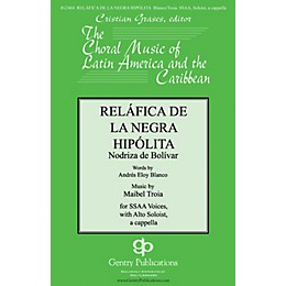 Gentry Publications Relafica Del La Negra Hipolita, Nodriza De Bolivar SSAA arranged by Christian Grases