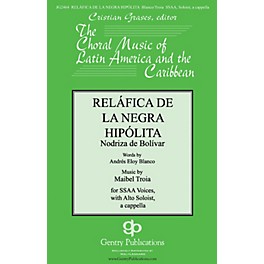 Gentry Publications Relafica Del La Negra Hipolita, Nodriza De Bolivar SSAA arranged by Christian Grases