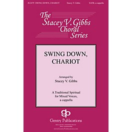 Gentry Publications Swing Down, Chariot SATB a cappella arranged by Stacey V. Gibbs