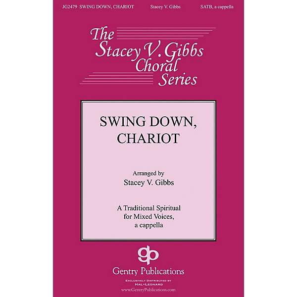 Gentry Publications Swing Down, Chariot SATB a cappella arranged by Stacey V. Gibbs