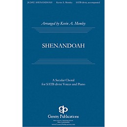 Gentry Publications Shenandoah SATB Divisi arranged by Kevin Memley
