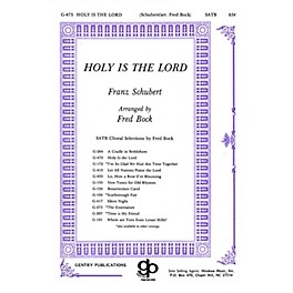 Fred Bock Music Holy Is the Lord SATB arranged by Fred Bock