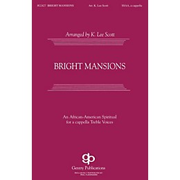 Fred Bock Music Bright Mansions SATB DV A Cappella arranged by K. Lee Scott