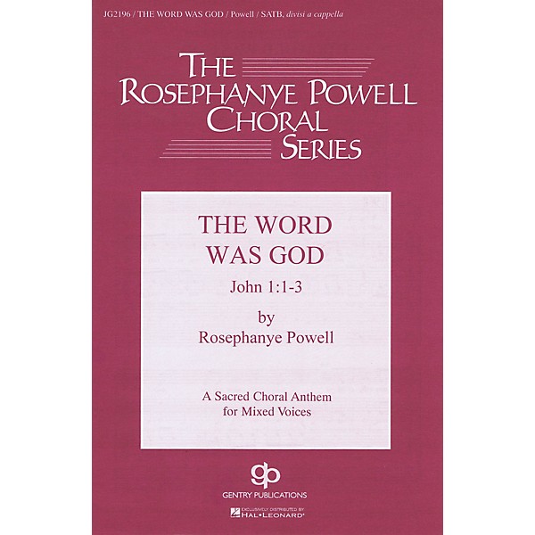 Fred Bock Music The Word Was God SATB DV A Cappella composed by Rosephanye Powell