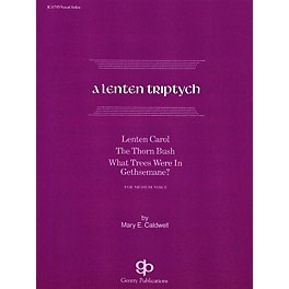 Gentry Publications A Lenten Triptych Vocal Solo composed by Caldwell Mar