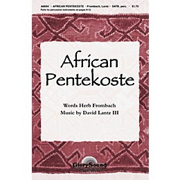 Shawnee Press African Pentekoste SATB a cappella composed by David Lantz III