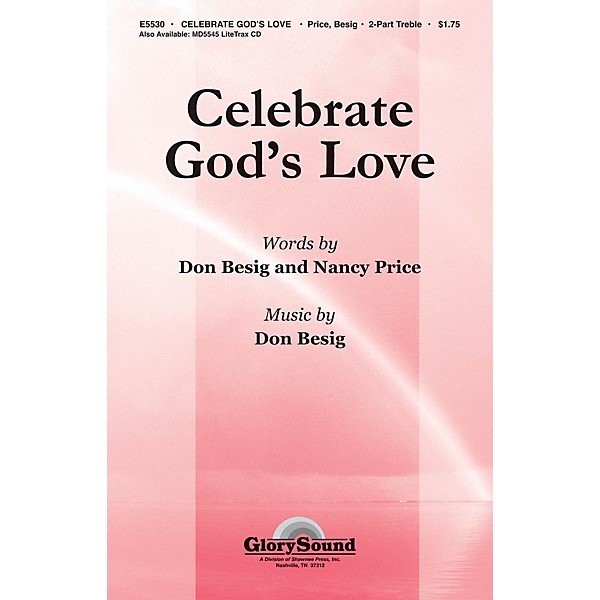 Shawnee Press Celebrate God's Love 2-Part composed by Don Besig