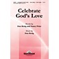 Shawnee Press Celebrate God's Love 2-Part composed by Don Besig thumbnail