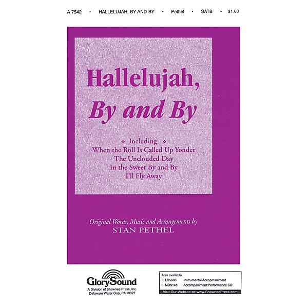Shawnee Press Hallelujah, By and By SATB arranged by Stan Pethel