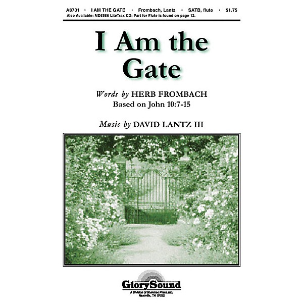 Shawnee Press I Am the Gate SATB composed by Herb Frombach