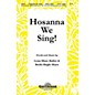 Shawnee Press Hosanna We Sing! 2PT TREBLE composed by Becki Slagle Mayo thumbnail