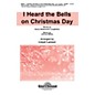 Shawnee Press I Heard the Bells on Christmas Day SATB arranged by Lloyd Larson thumbnail