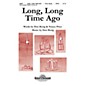 Shawnee Press Long, Long Time Ago SATB composed by Nancy Price thumbnail