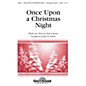 Shawnee Press Once Upon a Christmas Night SATB arranged by Joseph M. Martin thumbnail
