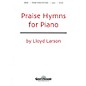 Shawnee Press Praise Hymns for Piano (Piano Collection) thumbnail