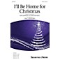 Shawnee Press I'll Be Home for Christmas SATB arranged by Paul Langford thumbnail