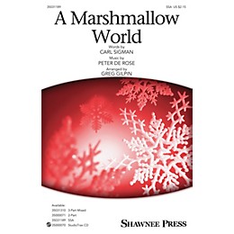 Shawnee Press Marshmallow World SSA arranged by Greg Gilpin