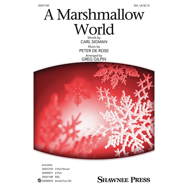 Shawnee Press Marshmallow World SSA arranged by Greg Gilpin