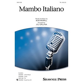 Shawnee Press Mambo Italiano TB arranged by Jill Gallina