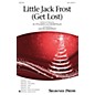 Shawnee Press Little Jack Frost Get Lost SSA arranged by Jacob Narverud thumbnail