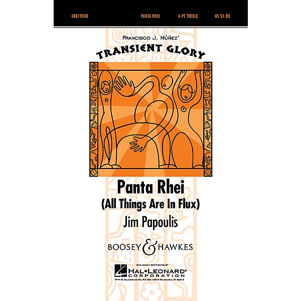 Boosey and Hawkes Panta Rhei (All Things Are in Flux) 4 Part Treble composed by Jim Papoulis arranged by Jim Papoulis