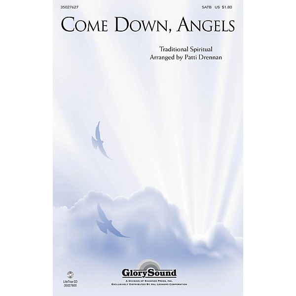 Shawnee Press Come Down, Angels SATB Chorus and Solo arranged by Patti Drennan