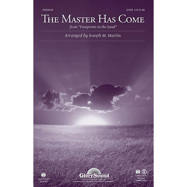 Shawnee Press The Master Has Come (from Footprints in the Sand) SATB arranged by Joseph M. Martin