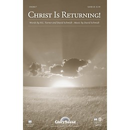 Shawnee Press Christ Is Returning SATB composed by David Schmidt