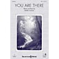 Shawnee Press You Are There SATB composed by Heather Sorenson thumbnail