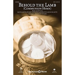 Shawnee Press Behold the Lamb (Communion Hymn) SATB by Keith & Kristyn Getty arranged by Douglas Nolan